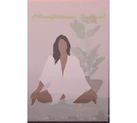 Manifestation Journal for Black Women | Self-Love & Spirituality |: A Self-Reflecting Notebook Used To Attract Your Greatest Needs & Desires. Law of Attraction.