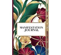 Manifestation Journal: Goals, Vision Boards with Positive Affirmations