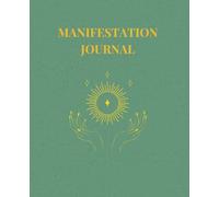 Manifestation journal: I create my own reality | 111 pages, 7.5 x 9.25"