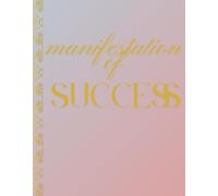 ✨ Manifestation of Success: 103 Black & White Pages | Minimalist Interior for Notes, Reflections, and Goal Setting, 7x9 book or daily planning, guidance and successful life