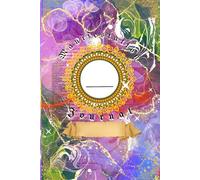 Manifestation Success Journal: A Daily Manifesting Guide to Channel Abundance, Cosmic Law, Alchemy: Unleash Fulfillment, Find Purpose, Magnetize Love, ... and Next-Level Visualization Techniques