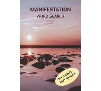 Manifestation Word Search Puzzle Book: 115 Pages of Themed Puzzles to Help You Attract Your Desires | A Fun & Relaxing Brain Game for Teens, Adults, and Seniors and the Perfect Gift