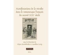 Manifestations De La Révolte Dans Le Romanesque Français Du Second Xixe Siècle: 470