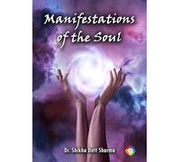 Manifestations of the Soul