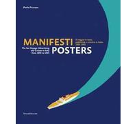 Manifesti. Il viaggio in mare, publicità e crociere in Italia (1885-1965). Ediz. italiana e inglese