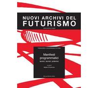 Manifesti programmatici. Teorici, tecnici, polemici. Ediz. italiana e inglese. Con CD-ROM