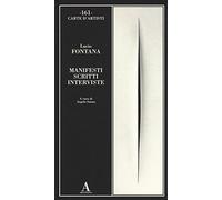 Manifesti scritti interviste