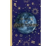 Manifesting and Overthinking 150 Page Journal: Dreaming Big & Thinking Too Much