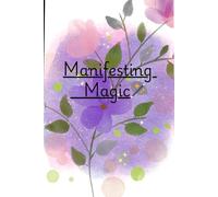 Manifesting Magic: Affirmation journal