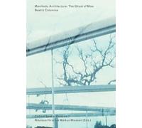 Manifesto Architecture: The Ghost of Mies