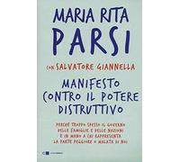 Manifesto contro il potere distruttivo
