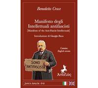 Manifesto degli intellettuali antifascisti. Ediz. italiana e inglese