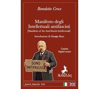 Manifesto degli intellettuali antifascisti. Ediz. italiana e inglese