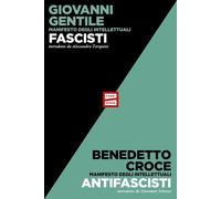 Libri Giovanni Gentile / Benedetto Croce - Manifesto Degli Intellettuali Fascist
