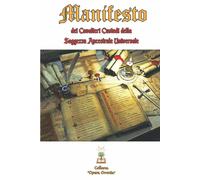 Manifesto dei Cavalieri Custodi della Saggezza Ancestrale Universale: Volume 0 d