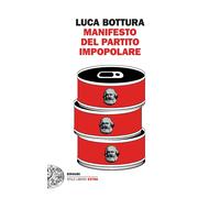 Manifesto del Partito Impopolare - Bottura Luca