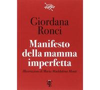 Manifesto della mamma imperfetta