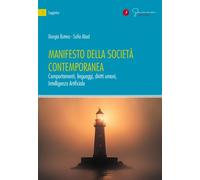 Manifesto della società contemporanea. Comportamenti, linguaggi, diritti u...