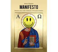 Manifesto - di Antonio D’Agostino, 2018, Youcanprint- ER