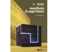 Manifesto di segni futuri