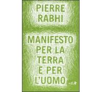 Manifesto per la terra e per l'uomo
