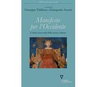 Manifesto per l'occidente. I valori universali della nostra cultura