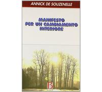 Manifesto per un cambiamento interiore