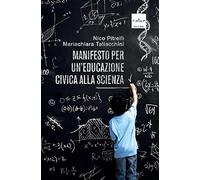 Manifesto per un'educazione civica alla scienza
