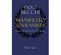 Manifesto sovranista. Per la liberazione dei popoli europei