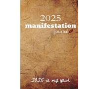 Manifiesta la vida de tus sueños con pequeños hábitos diarios: diario de gratitud: Cuaderno de Manifestación y Abundancia: 130 días de Afirmaciones Positivas, Gratitud, Ley De Atracción