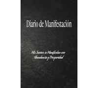 Manifiesta tus ingresos ideales: Diario de gratitud para hacer realidad tus sueños: Cuaderno de Manifestación y Abundancia: 80 días de Afirmaciones Positivas y Ejercicios de Atracción Financiera