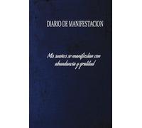 Manifiesta tus ingresos para ideales: Diario de gratitud para hacer realidad tus sueños: Cuaderno de Manifestación y Abundancia: 80 días de Afirmaciones Positivas y Ejercicios de Atracción Financiera