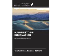 MANIFIESTO DE INDIGNACIÓN: La crisis de la ética en África