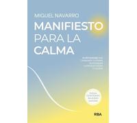 Manifiesto para la calma: 50 reflexiones que cambiarán tu forma de entender la productividad (y la vida)
