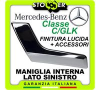 Maniglia Interna Apri Porta Lato Sinistro Cromata Lucida MERCEDES Classe C e GLK