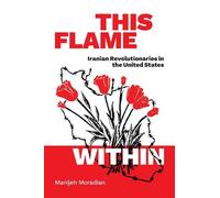 Manijeh Moradian This Flame Within (Copertina rigida)