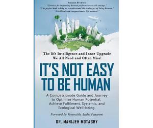 Manijeh Motaghy It's Not Easy to Be Human (Tascabile)
