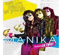 Manika - Just Can T Let You Go Trw