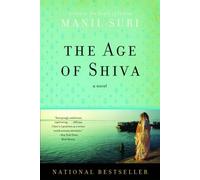 Manil Suri The Age of Shiva (Tascabile)