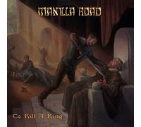 Manilla Road - TO KILL A KING -BOX SET-