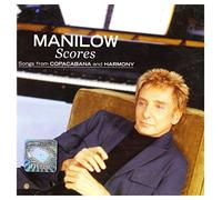 Manilow Barry - Scores-Songs From Copacabana & Harmony