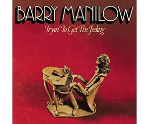 Manilow, Barry - Tryin' To Get The Feeling