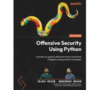 Manindar Mohan Rejah Rehim Offensive Security Using Python (Tascabile)