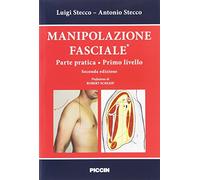Manipolazione fasciale. Parte pratica. Primo livello