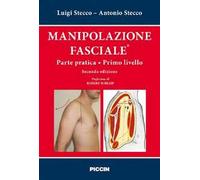 Manipolazione fasciale. Parte pratica. Primo livello