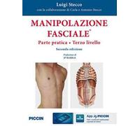 Manipolazione fasciale. Parte pratica. Terzo livello