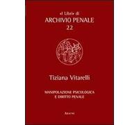 Manipolazione psicologica e diritto penale