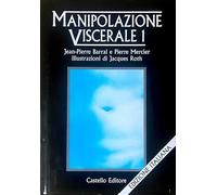 Manipolazione viscerale (Vol. 1)