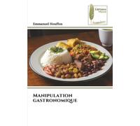 Manipulation gastronomique
