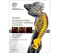 Manipulation of the Spine, Thorax and Pelvis, with access to www.spinethoraxpelvis.com, 4th Edition